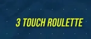 TOUCH ROULETTE 3