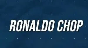 RONALDO CHOP