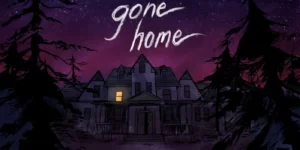 Gone Home