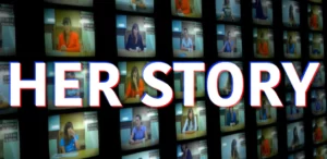Her Story