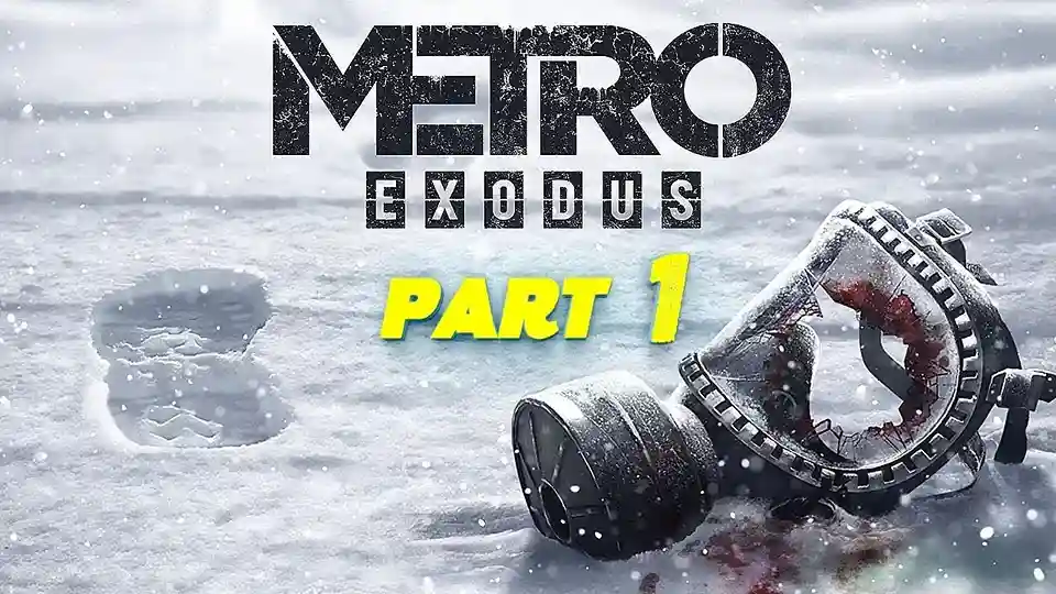 بازی Metro Exodus
